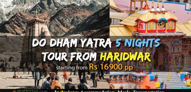 Do Dham Yatra (Kedarnath and Badrinath) Ex Haridwar