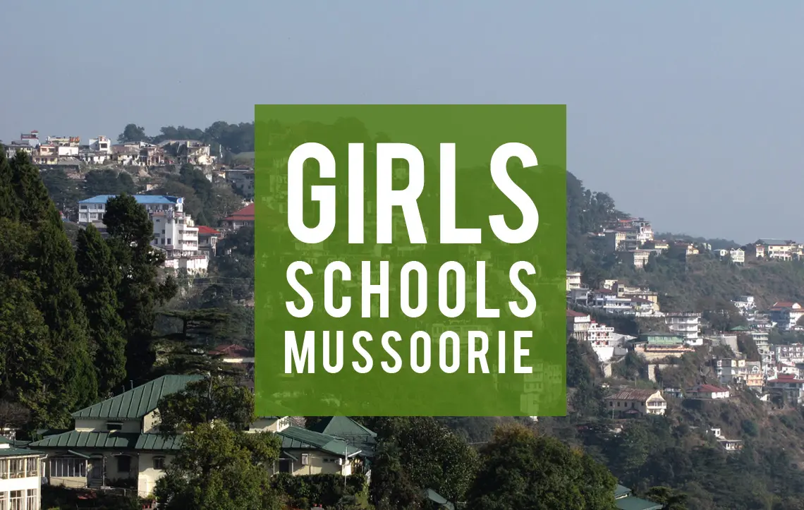 Girls Schools In Mussoorie
