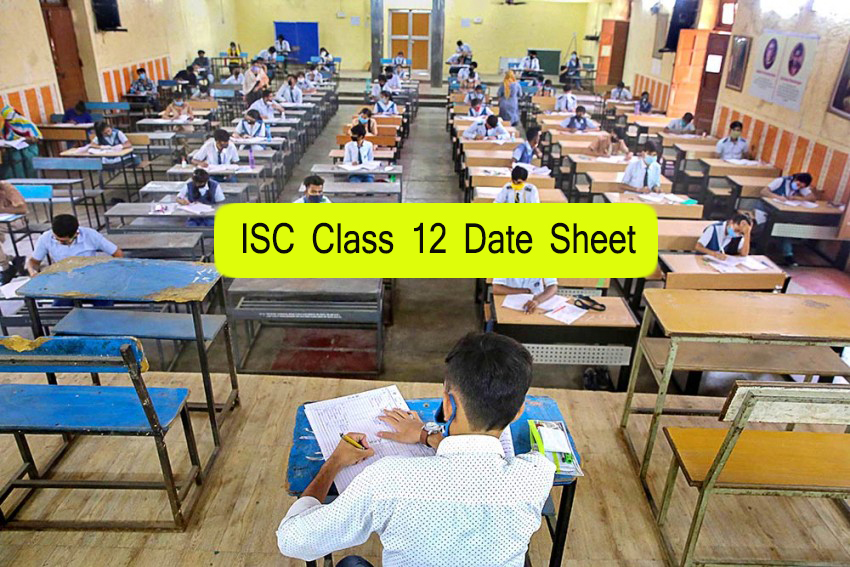 ISC Class 12 Date Sheet 2021