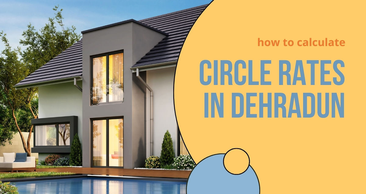 Circle Rates In Dehradun Uttarakhand