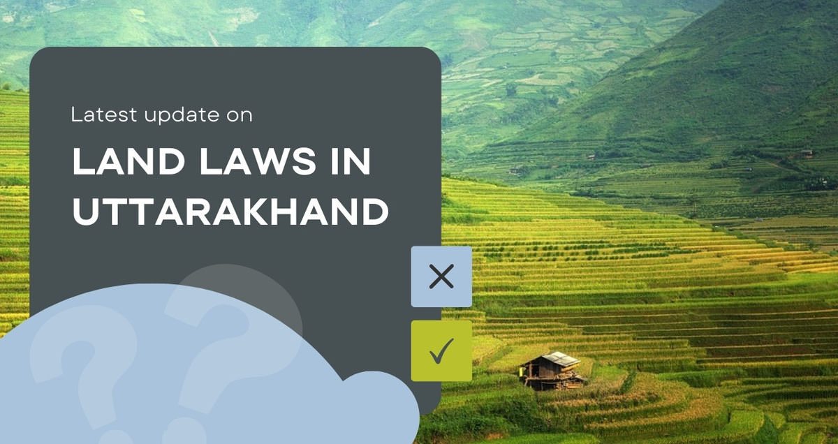 Laws/ Policies Related To Sale/Purchase Of Property In Uttarakhand