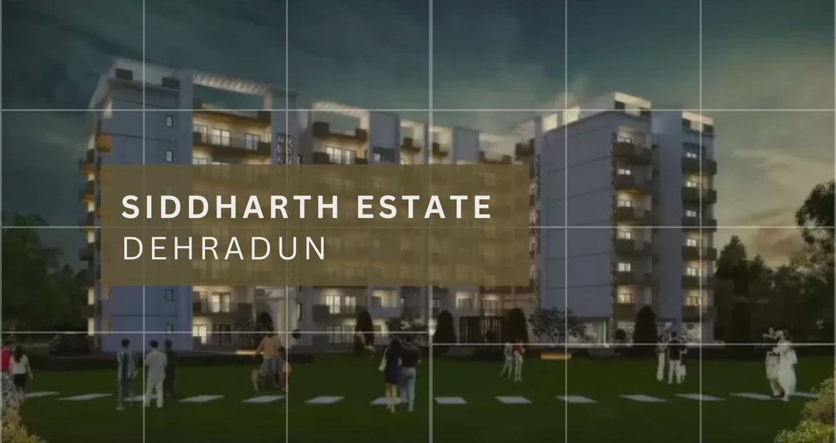 Siddharth Estate, Dehradun