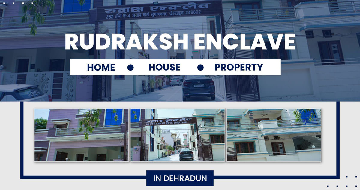 Rudraksh Enclave, Dehradun