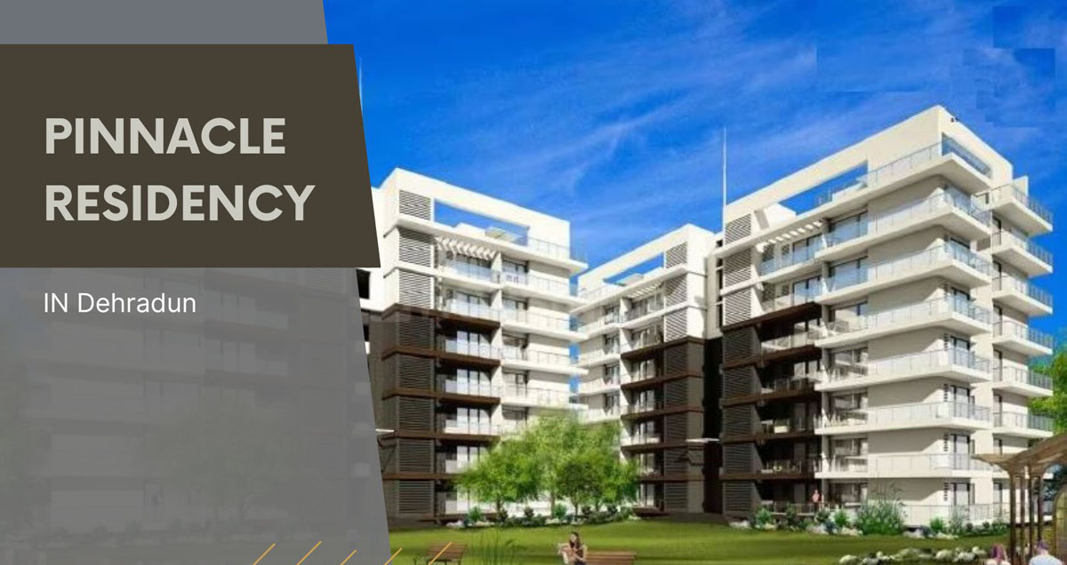 Pinnacle Residency, Dehradun