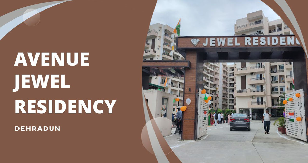 Avenue Jewel Residency, Dehradun