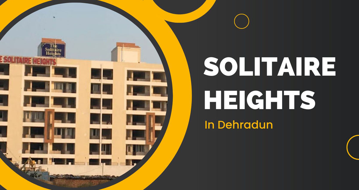 The Solitaire Heights, Dehradun