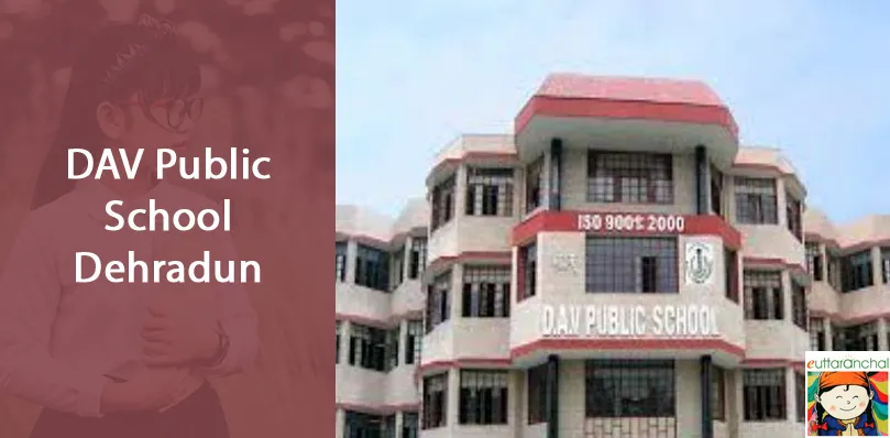 DAV Public School Dehradun