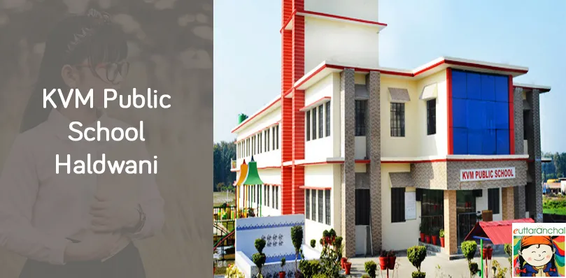 KVM Public School, Haldwani