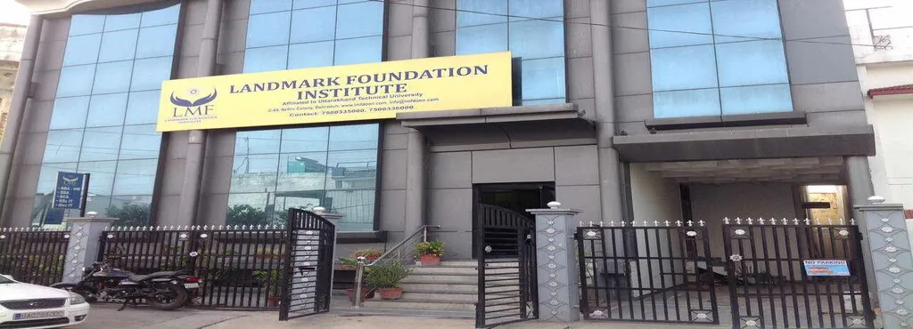 Landmark Foundation Institute Of Management & Technology, Dehradun