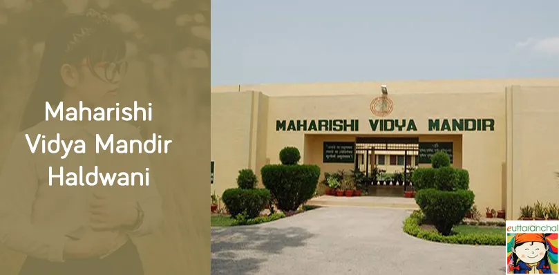 Maharishi Vidya Mandir, Haldwani