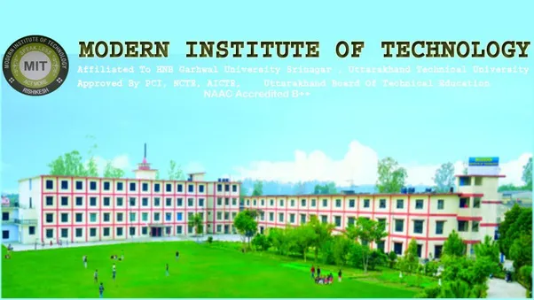 Modern Institute Of Technology, Rishikesh