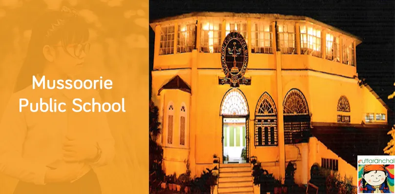 Mussoorie Public School, Mussoorie