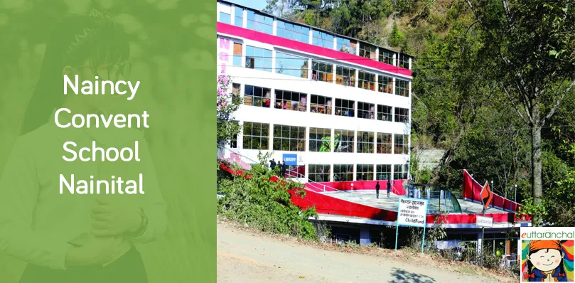 Naincy Convent School, Nainital