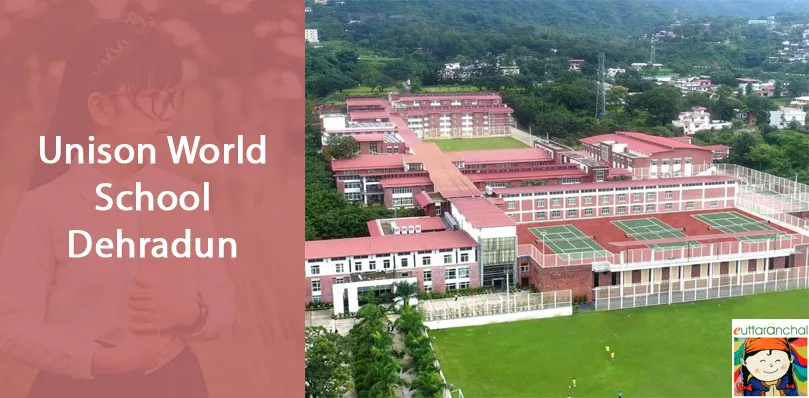 Unison World School Dehradun