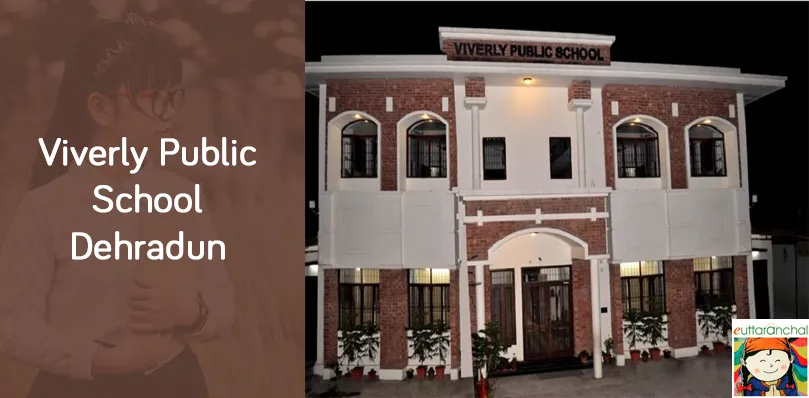 Viverly Public School, Dehradun