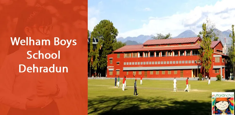 Welham Boys School Dehradun