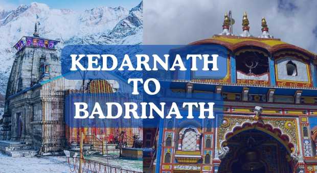 Kedarnath to Badrinath