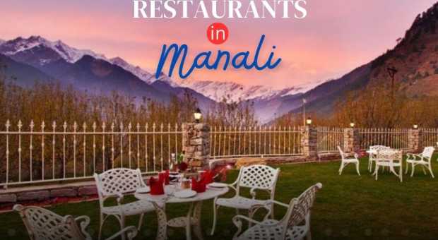 Famous Restaurants in Manali