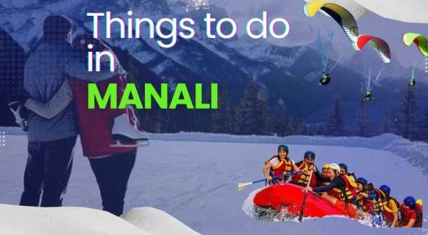 Things To Do In Manali