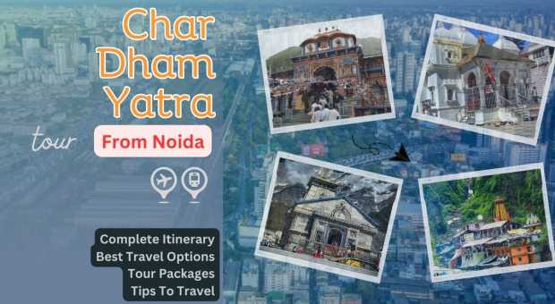 Char Dham Yatra from Noida