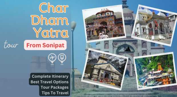 Char Dham Yatra from Sonipat