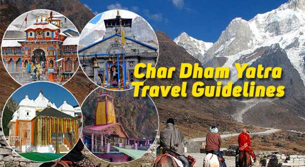 Char Dham Yatra 2024 Guidelines