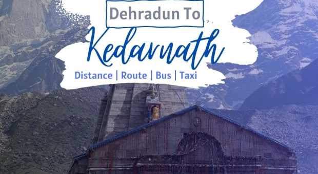 Dehradun To Kedarnath