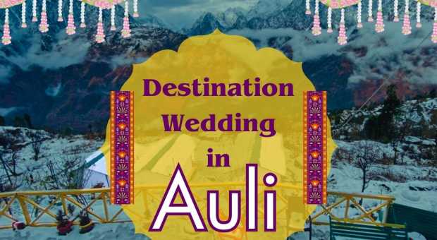 Destination Wedding In Auli