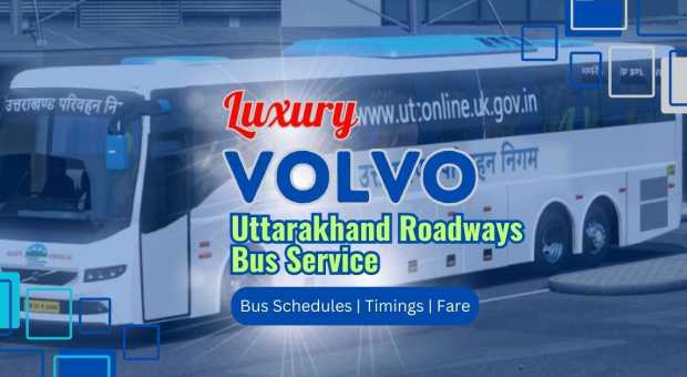 Uttarakhand Roadways Volvo Bus Schedule