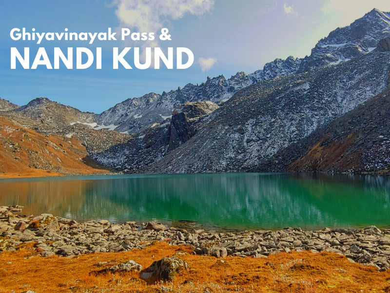 Nandi Kund - Ghiya Vinayak Pass Trek Photos