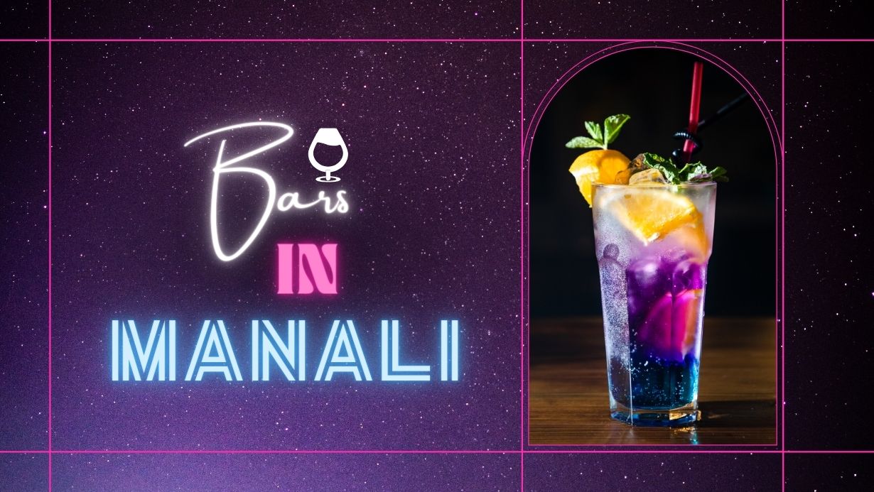 Bars in Manali