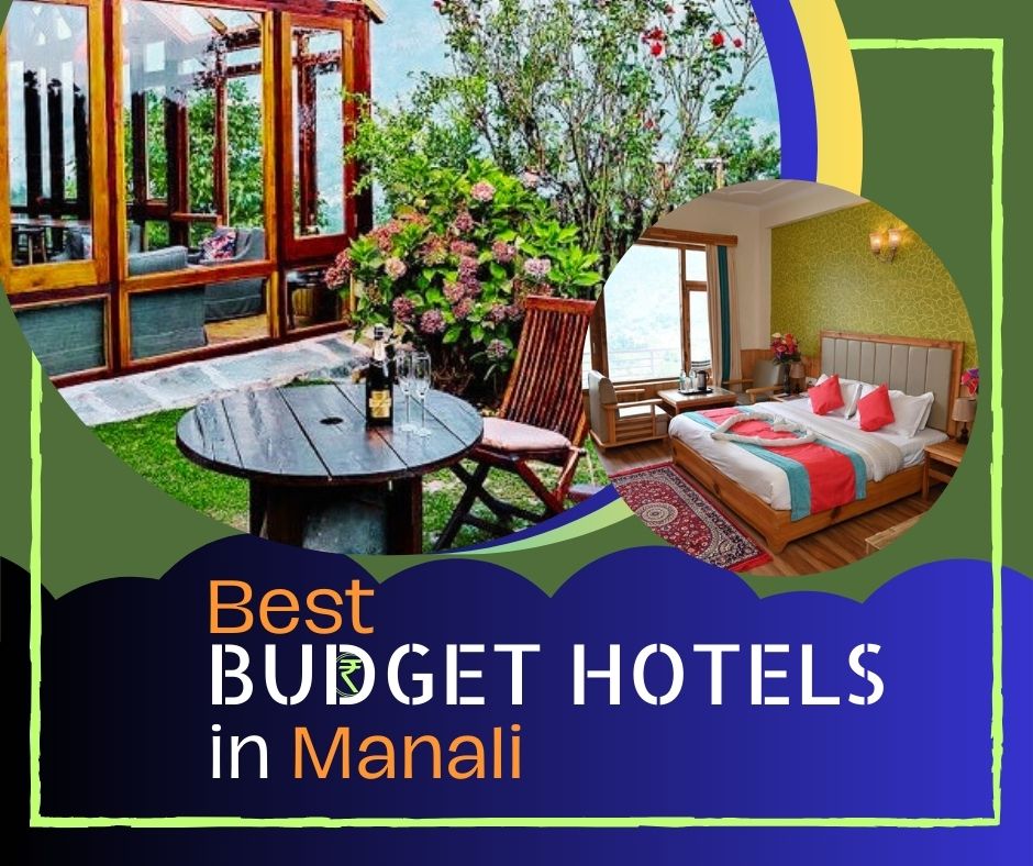 Budget Hotels in Manali