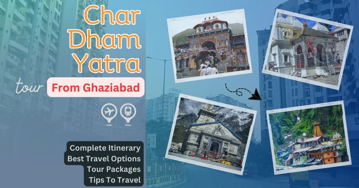 Char Dham Yatra from Ghaziabad
