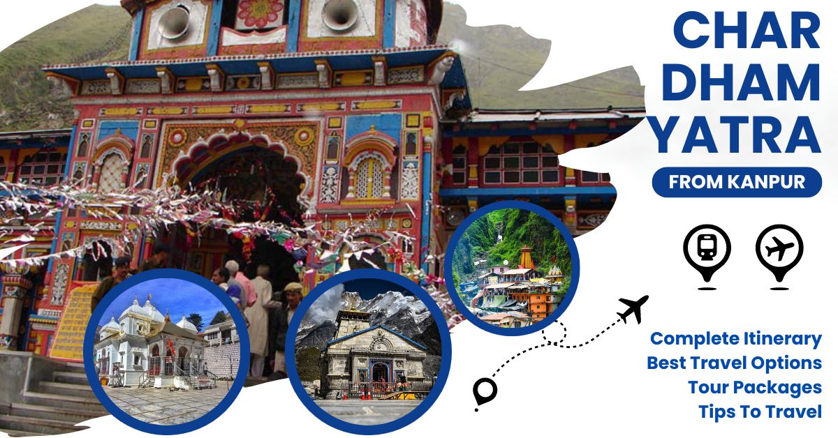 Char Dham Yatra from Kanpur