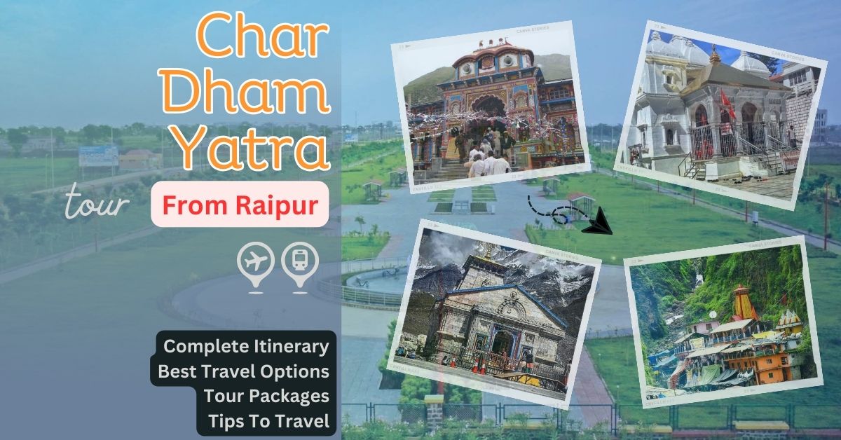 Char Dham Yatra from Raipur