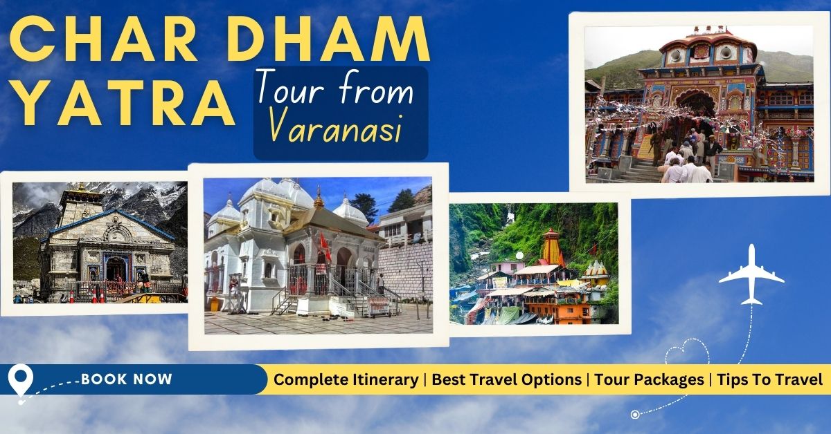 Char Dham Yatra from Varanasi