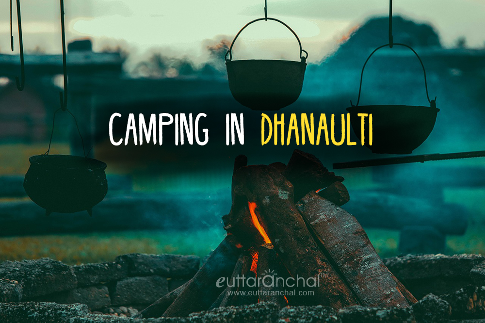 Camping in Dhanaulti