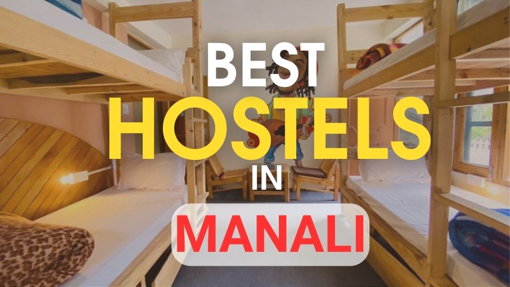 Hostels in Manali