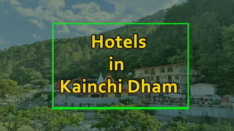 Hotels in Kainchi Dham