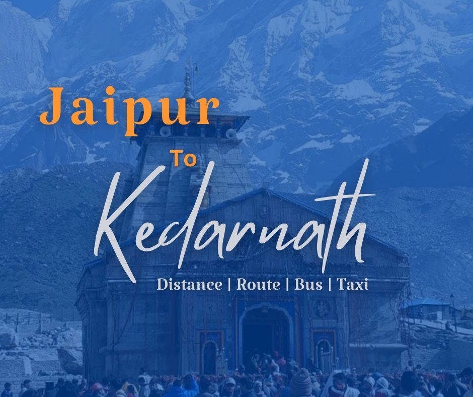 Jaipur To Kedarnath