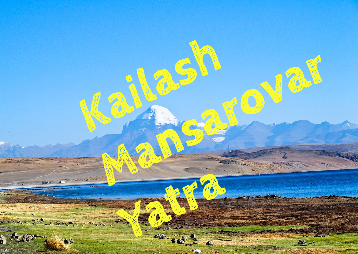 Kailash Mansarovar Yatra 2022