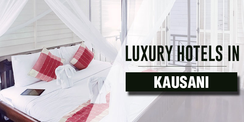 Luxury Hotels in Kausani