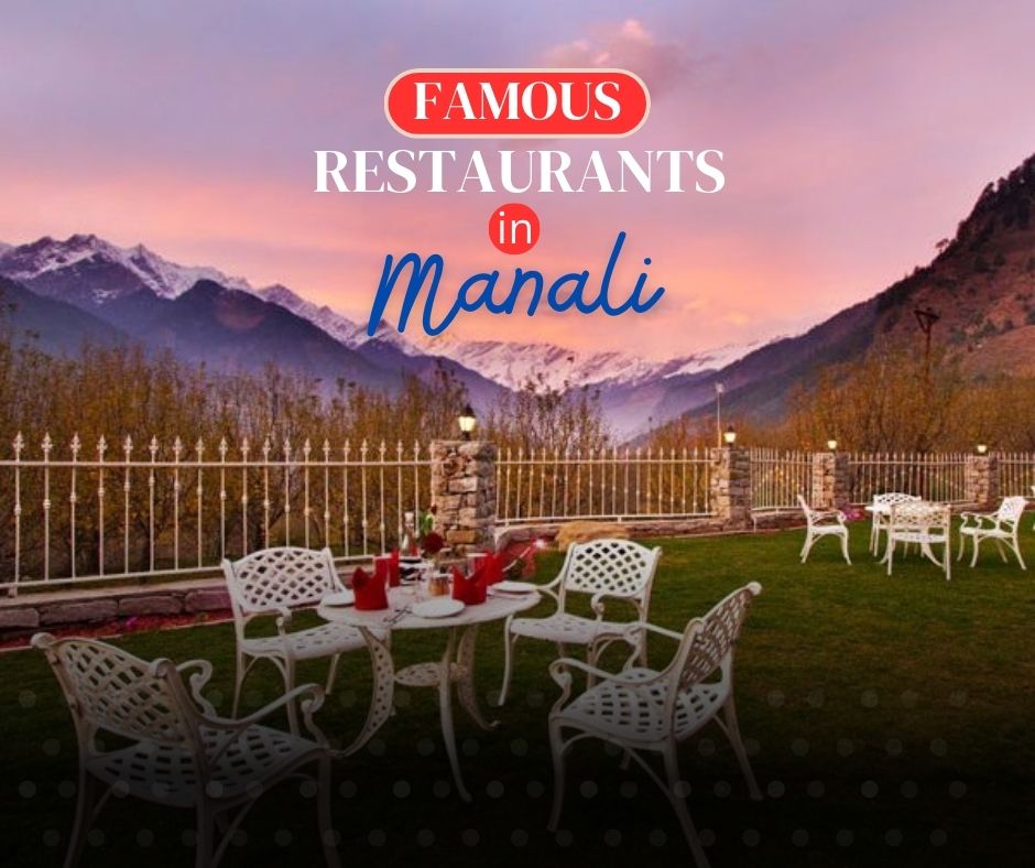 Famous Restaurants in Manali