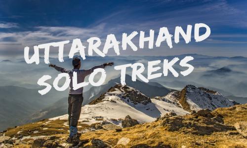 Top 10 Solo Treks in Uttarakhand