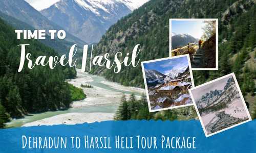 Heli Tour to Harsil and Uttarkashi