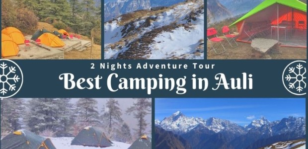 2 Nights Camping Package in Auli