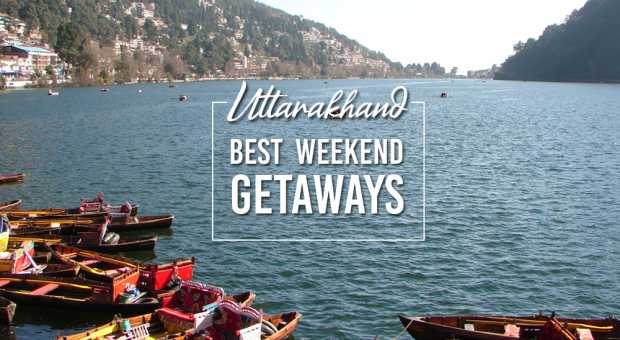 Top 10 Weekend Getaways in Uttarakhand